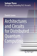 Télécharger le livre :  Architectures and Circuits for Distributed Quantum Computing