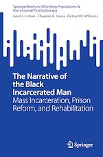 Télécharger le livre :  The Narrative of the Black Incarcerated Man