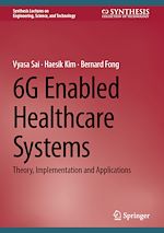 Télécharger le livre :  6G Enabled Healthcare Systems