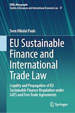 Télécharger le livre :  EU Sustainable Finance and International Trade Law