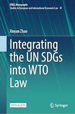 Télécharger le livre :  Integrating the UN SDGs into WTO Law