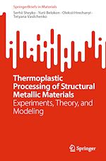 Download this eBook Thermoplastic Processing of Structural Metallic Materials