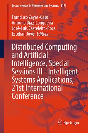 Téléchargez le livre :  Distributed Computing and Artificial Intelligence, Special Sessions III - Intelligent Systems Applications, 21st International Conference
