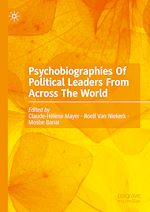 Télécharger le livre :  Psychobiographies Of Political Leaders From Across The World
