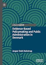 Télécharger le livre :  Evidence-Based Policymaking and Public Administration in Denmark