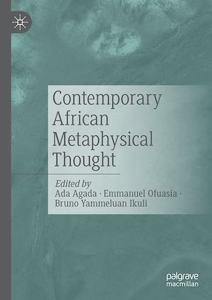 Téléchargez le livre :  Contemporary African Metaphysical Thought