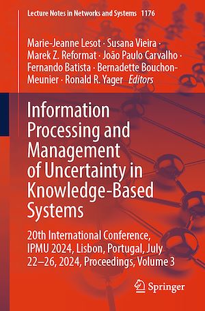 Téléchargez le livre :  Information Processing and Management of Uncertainty in Knowledge-Based Systems