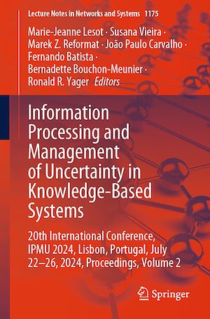 Téléchargez le livre :  Information Processing and Management of Uncertainty in Knowledge-Based Systems
