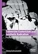 Télécharger le livre :  Subversive Esotericism and Aesthetic Radicalism