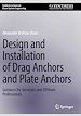 Télécharger le livre :  Design and Installation of Drag Anchors and Plate Anchors