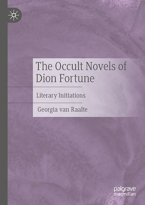 Téléchargez le livre :  The Occult Novels of Dion Fortune