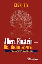 Télécharger le livre :  Albert Einstein – His Life and Science