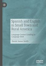Télécharger le livre :  Spanish and English in Small Town and Rural America