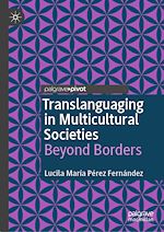 Télécharger le livre :  Translanguaging in Multicultural Societies
