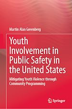 Télécharger le livre :  Youth Involvement in Public Safety in the United States
