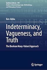 Télécharger le livre :  Indeterminacy, Vagueness, and Truth