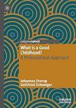 Télécharger le livre :  What is a Good Childhood?