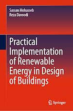 Télécharger le livre :  Practical Implementation of Renewable Energy in Design of Buildings