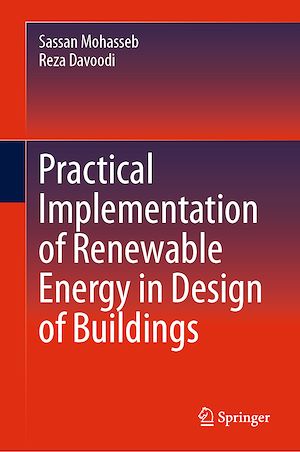 Téléchargez le livre :  Practical Implementation of Renewable Energy in Design of Buildings