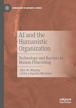 Télécharger le livre :  AI and the Humanistic Organization