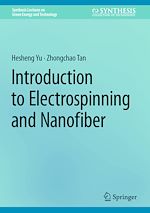 Télécharger le livre :  Introduction to Electrospinning and Nanofiber