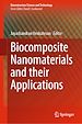 Télécharger le livre :  Biocomposite Nanomaterials and their Applications