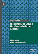 Télécharger le livre :  The Principle as Ground, Non-Contradiction and Aristotle