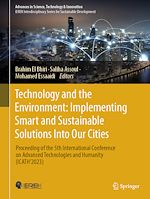 Télécharger le livre :  Technology and the Environment: Implementing Smart and Sustainable Solutions into Our Cities
