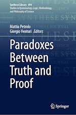 Download this eBook Paradoxes Between Truth and Proof
