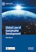 Télécharger le livre :  Global Law of Sustainable Development
