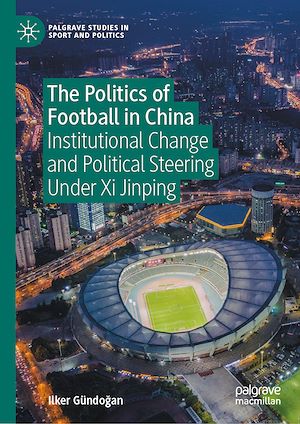 Download the eBook: The Politics of Football in China