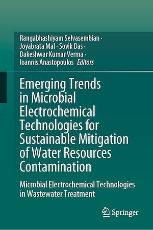 Téléchargez le livre :  Emerging Trends in Microbial Electrochemical Technologies for Sustainable Mitigation of Water Resources Contamination