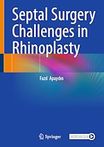 Télécharger le livre :  Septal Surgery Challenges in Rhinoplasty