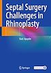Télécharger le livre :  Septal Surgery Challenges in Rhinoplasty