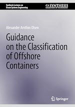 Télécharger le livre :  Guidance on the Classification of Offshore Containers