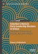 Télécharger le livre :  Selection Criteria in Party Leadership Elections in Greece: The Open Primaries of PASOK, ND and SYRIZA