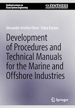 Télécharger le livre :  Development of Procedures and Technical Manuals for the Marine and Offshore Industries