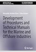 Télécharger le livre :  Development of Procedures and Technical Manuals for the Marine and Offshore Industries