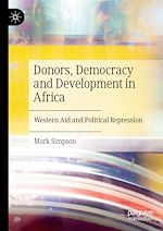 Télécharger le livre :  Donors, Democracy and Development in Africa