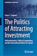 Télécharger le livre :  The Politics of Attracting Investment