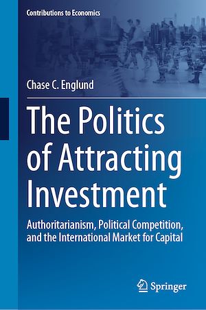 Téléchargez le livre :  The Politics of Attracting Investment