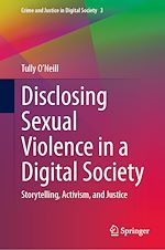 Télécharger le livre :  Disclosing Sexual Violence in a Digital Society