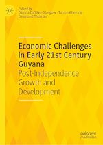 Télécharger le livre :  Economic Challenges in Early 21st Century Guyana