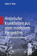 Télécharger le livre :  Historische Krankheiten aus einer modernen Perspektive