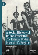 Télécharger le livre :  A Social History of Italian Fascism