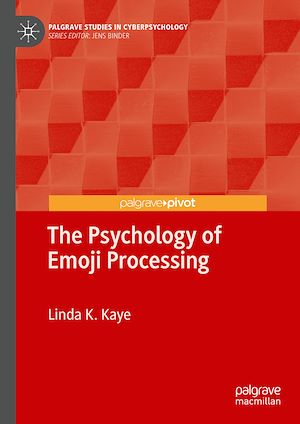 Téléchargez le livre :  The Psychology of Emoji Processing