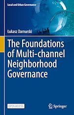 Download this eBook The Foundations of Multi-channel Neighborhood Governance