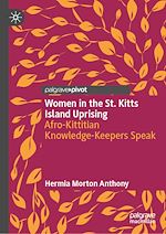 Télécharger le livre :  Women in the St. Kitts Island Uprising