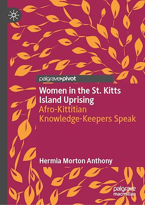 Téléchargez le livre :  Women in the St. Kitts Island Uprising