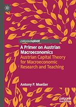 Télécharger le livre :  A Primer on Austrian Macroeconomics